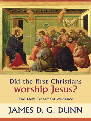 cover image of Did the First Christians Worship Jesus?